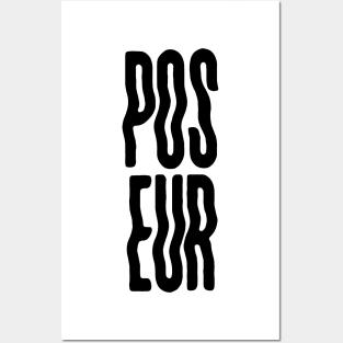 Poseur - black Posters and Art